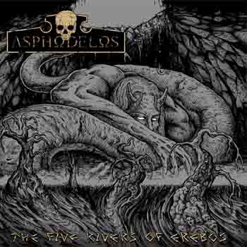 Asphodelos - The Five Rivers Of Erebos (2017) Album Info