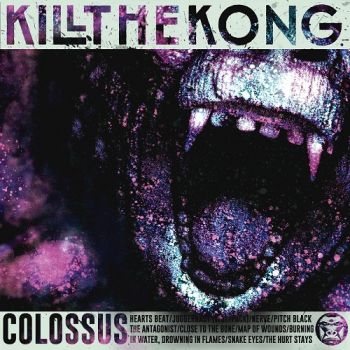 Kill the Kong - Colossus (2017) Album Info