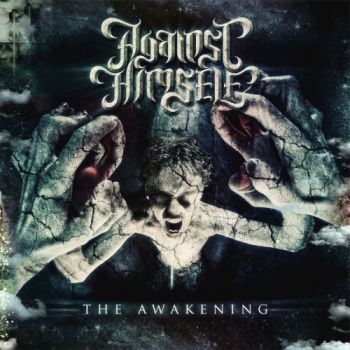 Against Himself - The Awakening (2017) Album Info
