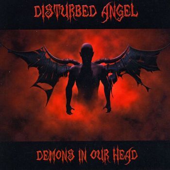 Disturbed Angel - Demons in Our Head (2017)