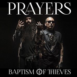 Prayers  Baptism of Thieves (2017)