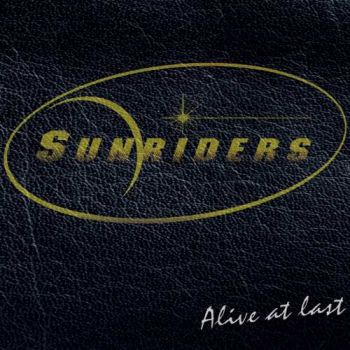 Sunriders - Alive At Last (2017) Album Info