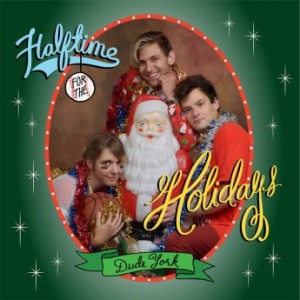 Dude York &#8206;- Halftime For The Holidays (2017) Album Info