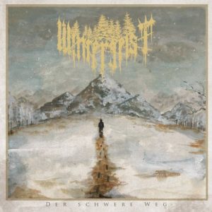 Wintergeist  Der Schwere Weg (2017) Album Info