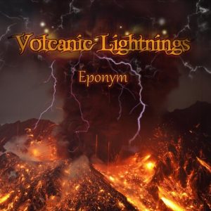 Volcanic Lightnings  Eponym (2017) Album Info