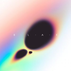 Blak  Between Darkness and Light (2017) Album Info