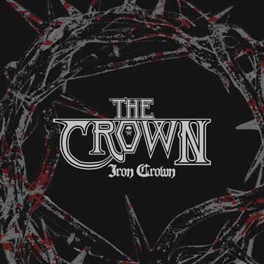 The Crown - Iron Crown (2018)