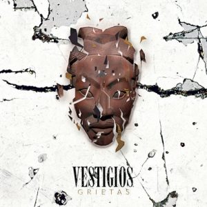 Vestigios  Grietas (2017) Album Info