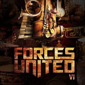 Forces United  VI (2017) Album Info