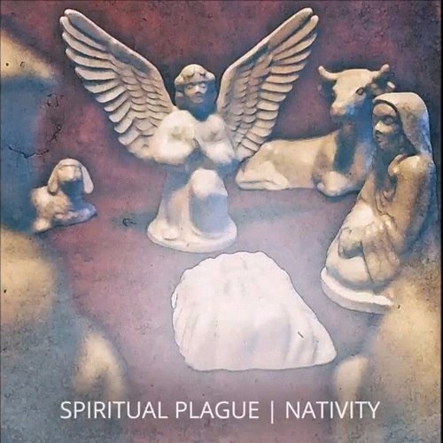 Spiritual Plague - Nativity (Single) (2017)
