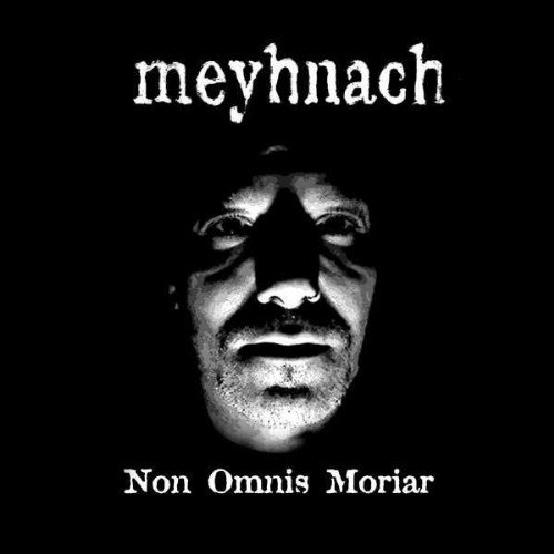 Meyhnach - Non Omnis Moriar (2017)
