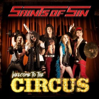 Saints Of Sin - Welcome To The Circus (2017)
