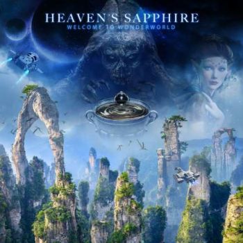 Heaven's Sapphire - Welcome To Wonderworld (2017) Album Info