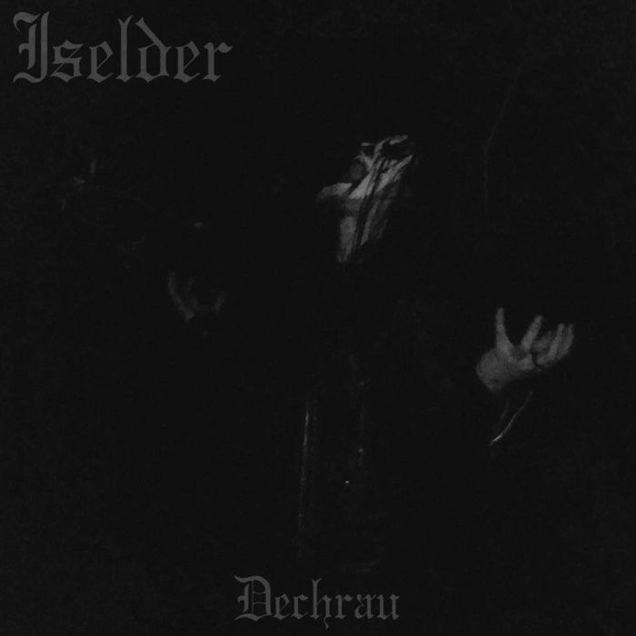 Iselder - Dechrau (2017) Album Info