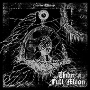 ...Under a Full Moon - Chamber of Hatred (2017) Album Info