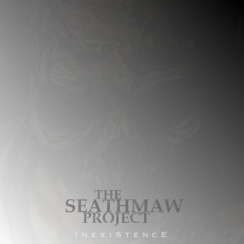 The Seathmaw Project - Inexistence (2017)