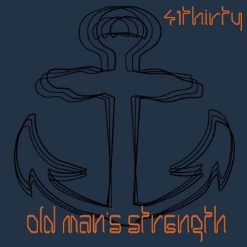 41Thirty - Old Mans Strength (2017)