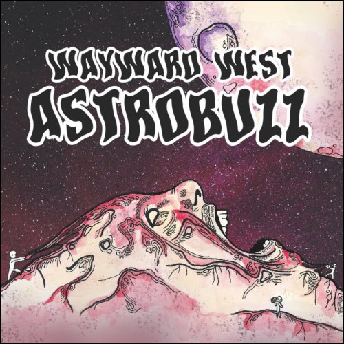 Wayward West - Astrobuzz (2017) Album Info