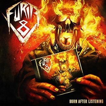 Furia V8 - Burn After Listening (2017)