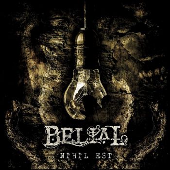 Belial - Nihil Est (2017)