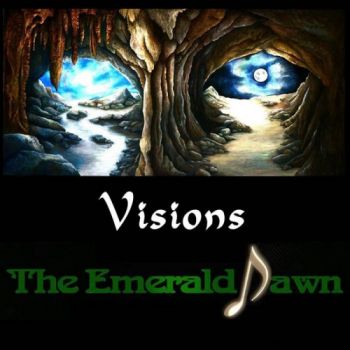 The Emerald Dawn - Visions (2017) Album Info