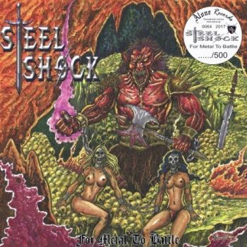 Steel Shock - For Metal To Battle (2017)