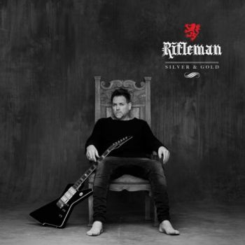 Rifleman - Silver & Gold (2017) Album Info