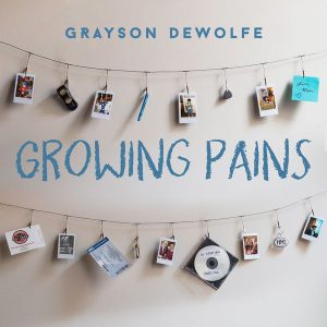 Grayson DeWolfe  Growing Pains (2017) Album Info