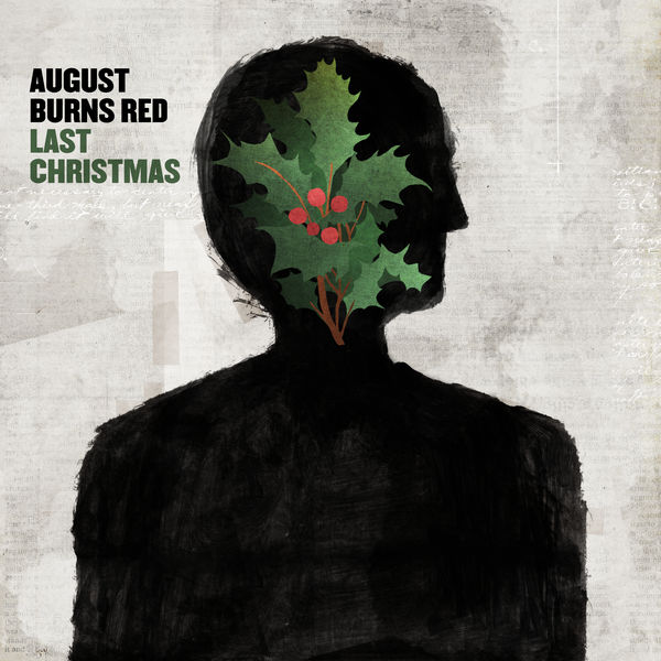 August Burns Red - Last Christmas [Single] (2017) Album Info