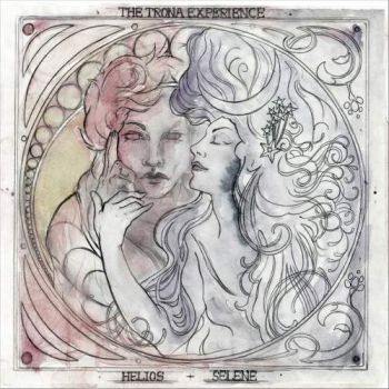 The Trona Experience - Helios + Selene (2017) Album Info