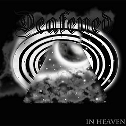 Deafened - In Heaven (2018) Album Info