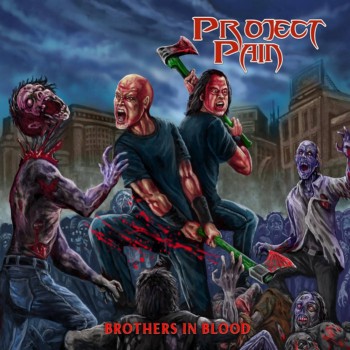 Project Pain - Brothers in Blood (2018) Album Info