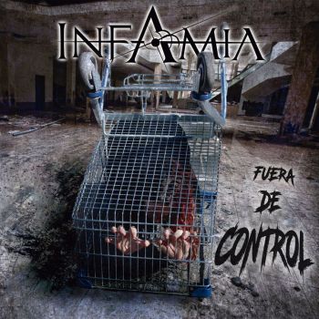 Infamia - Fuera de Control (2017) Album Info