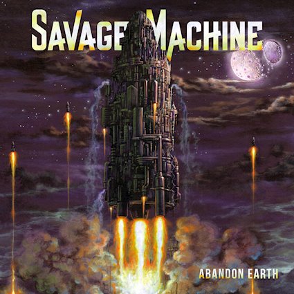 Savage Machine - Abandon Earth (2018)