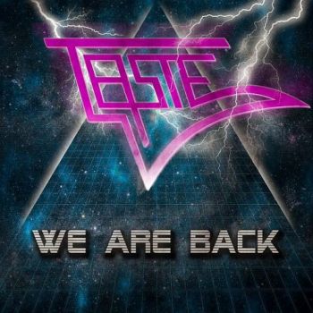 Taste - We Are Back (2018)