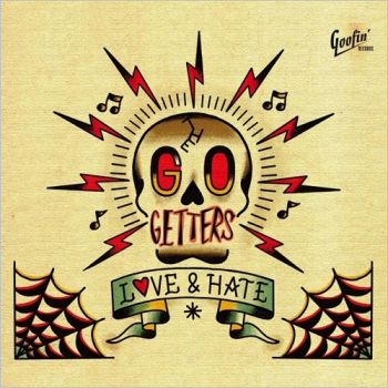 The Go Getters - Love & Hate (2017) Album Info