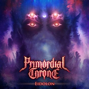 Primordial Throne - Eidolon (2018)