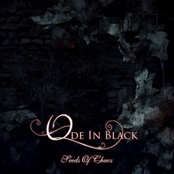 Ode In Black - Seeds Of Chaos (2018) Album Info