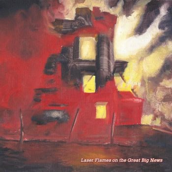 Laser Flames On The Great Big News - Laser Flames On The Great Big News (2017) Album Info