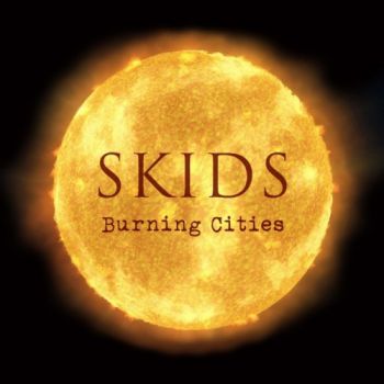 The Skids - Burning Cities (2018) Album Info