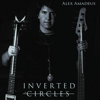 Alex Amadeus - Inverted Circles (2018) Album Info