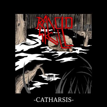 Rancid Skull - Catharsis (2018)