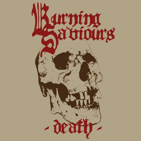 Burning Saviours - Death (2018) Album Info