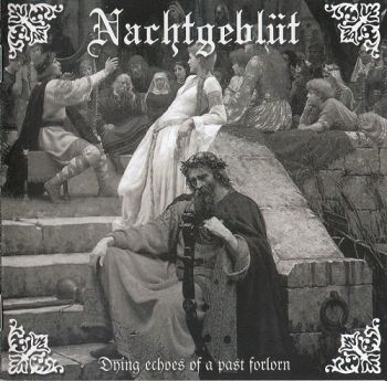 Nachtgeblut - Dying Echoes Of A Past Forlorn (2017) Album Info