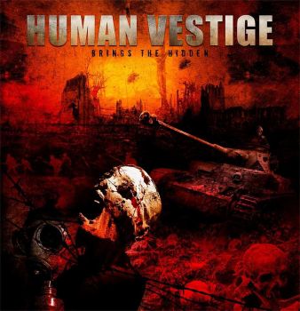 Human Vestige - Brings The Hidden (2017) Album Info