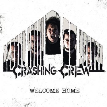 Crashing Crew - Welcome Home (2018)