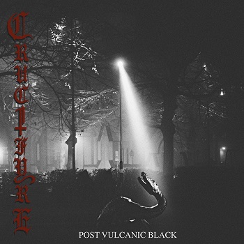 Crucifyre - Post Vulcanic Black (2018) Album Info