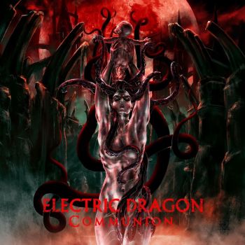 Electric Dragon - Communion (2018)