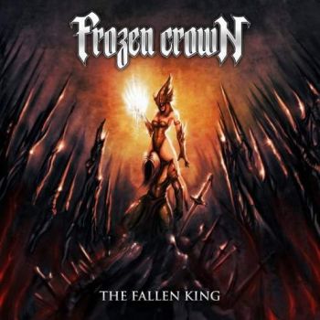 Frozen Crown - The Fallen King (2018) Album Info