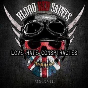 Blood Red Saints - Love Hate Conspiracies (2018) Album Info